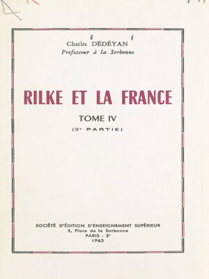 cover image of Rilke et la France (4). L'influence de la France sur l'œuvre de Rilke